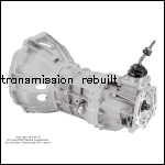 Transmission rebuilt
