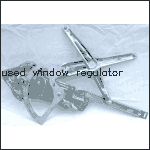Used window regulator